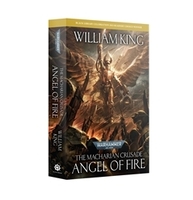 Black Library  The Macharian Crusade : Angel Of Fire