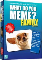 What do you Meme What do you meme Family edition