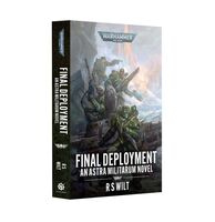 Black Library Final Deployment An Astra Militarum Novel (Paper Back)