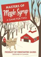 Firestarter Games Masters Of Maple Syrup